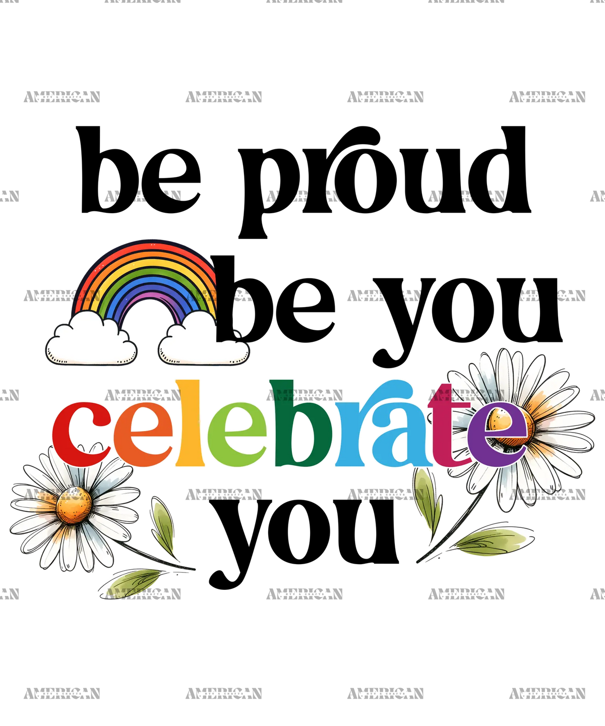 Be_Proud_Be_You_Celebrate_You