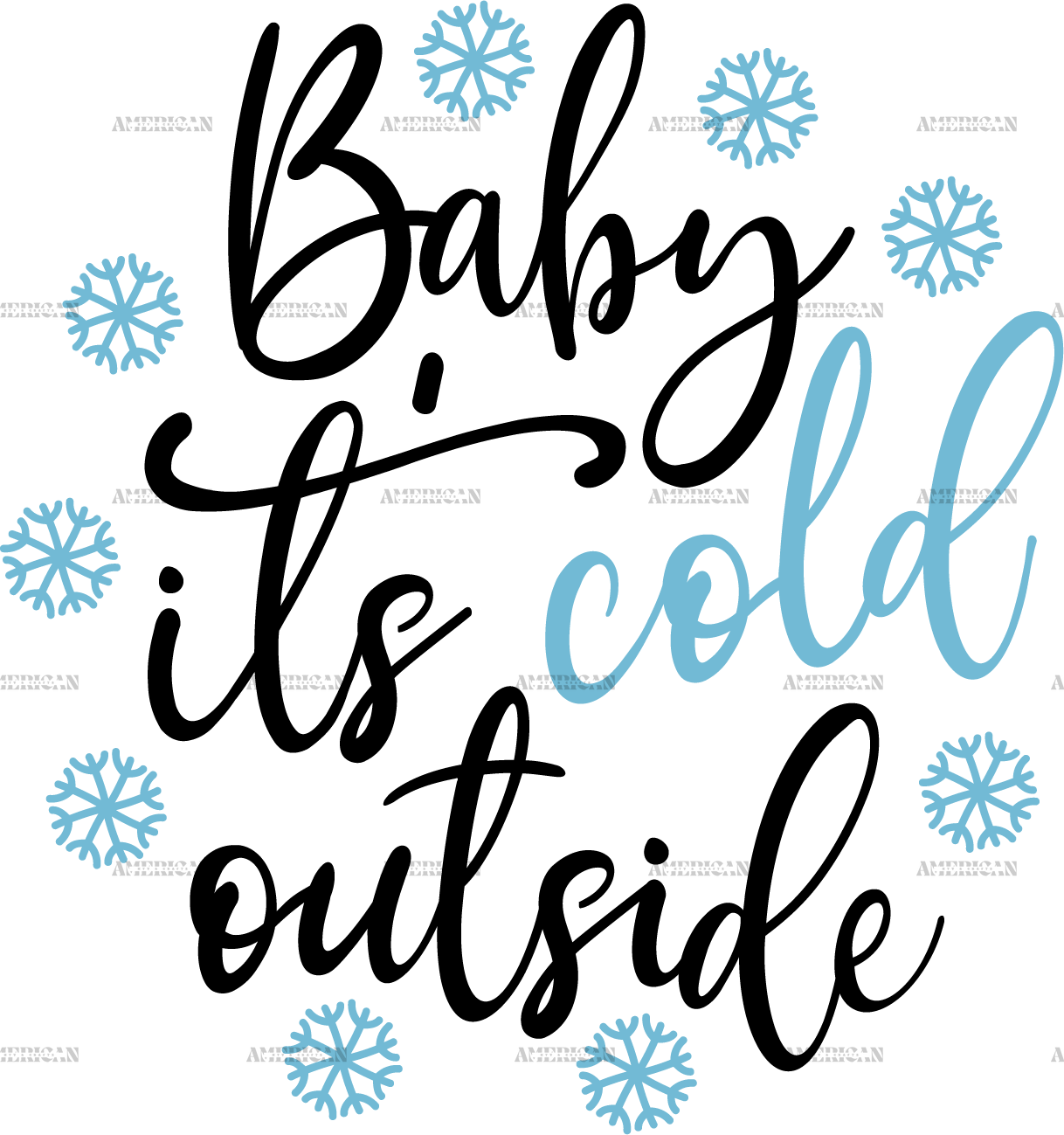 Baby Its Cold Outside DTF Transfer