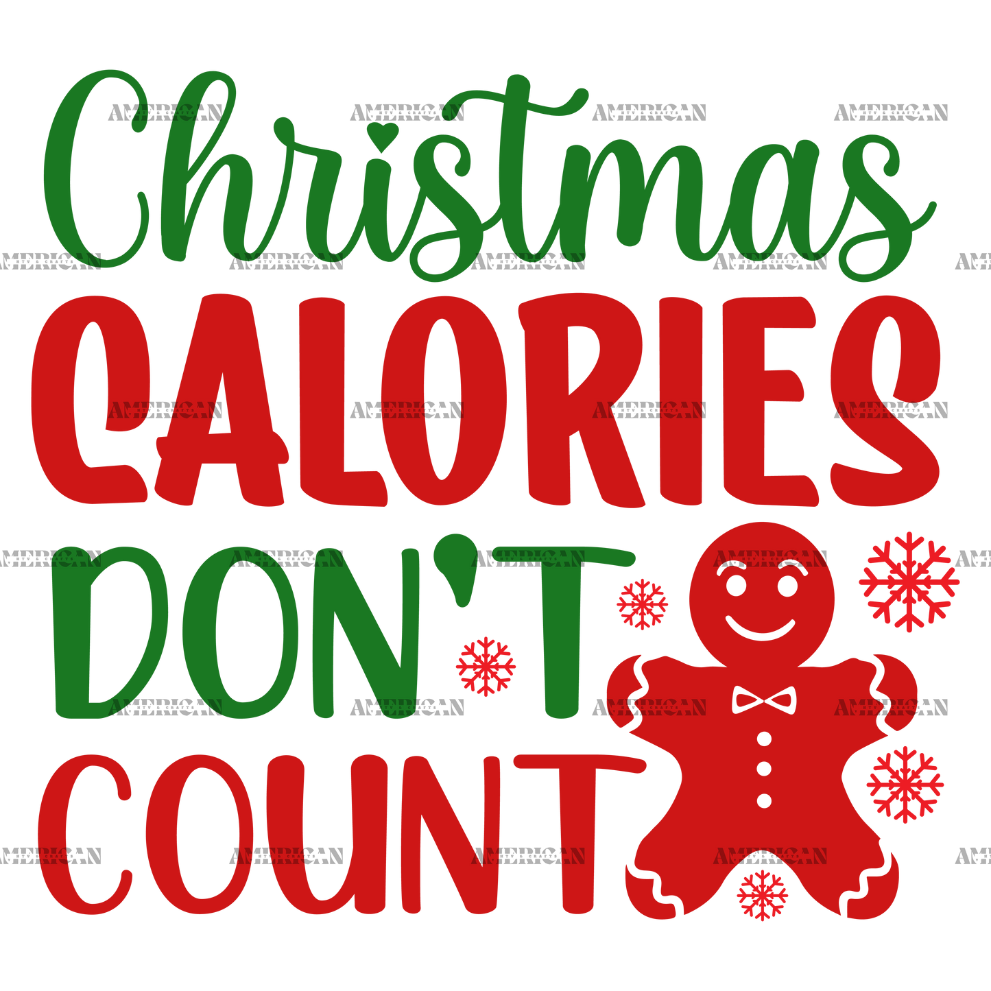 Christmas Calories Don't Count-4 DTF Transfer