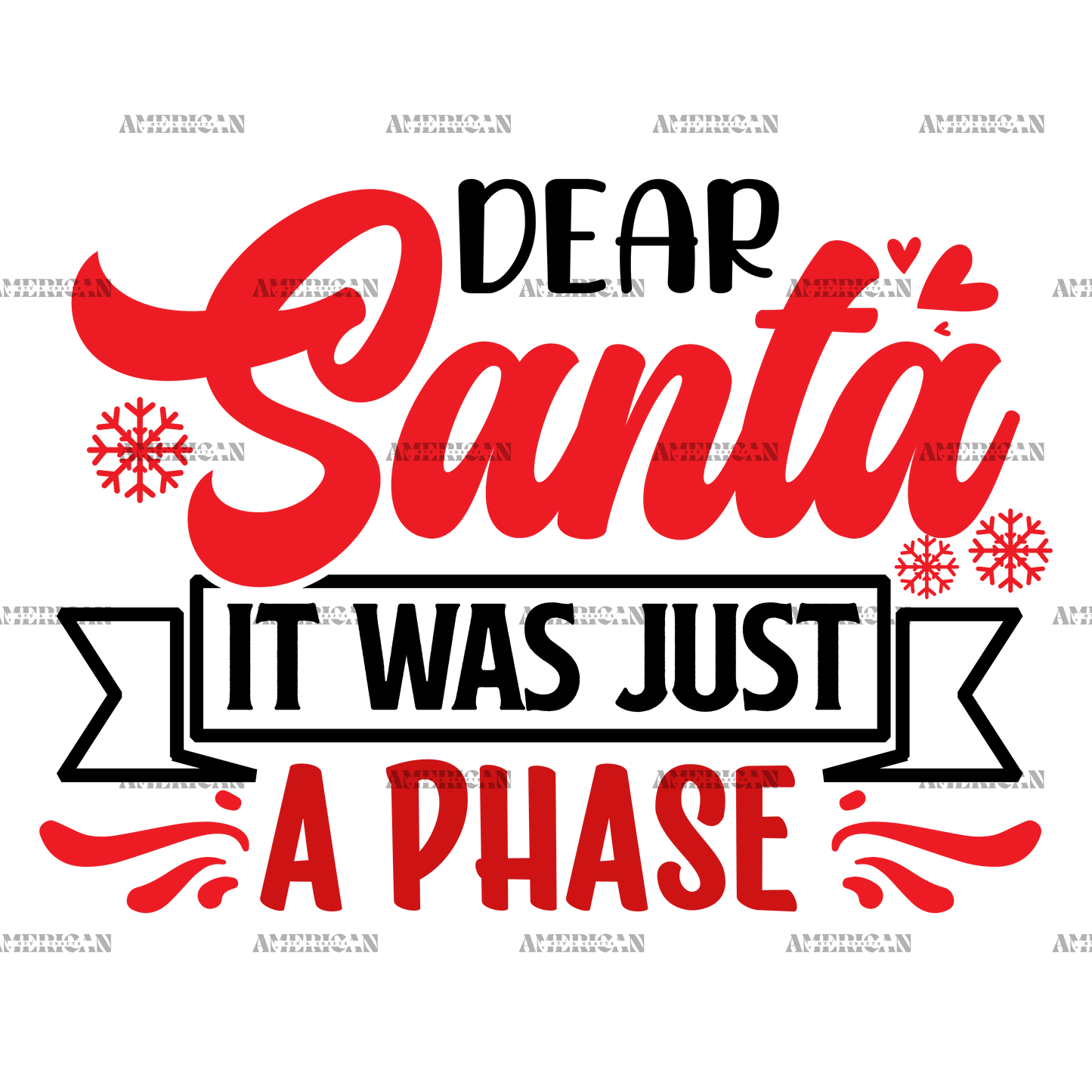 Dear Santa It Was Just A Phase DTF Transfer