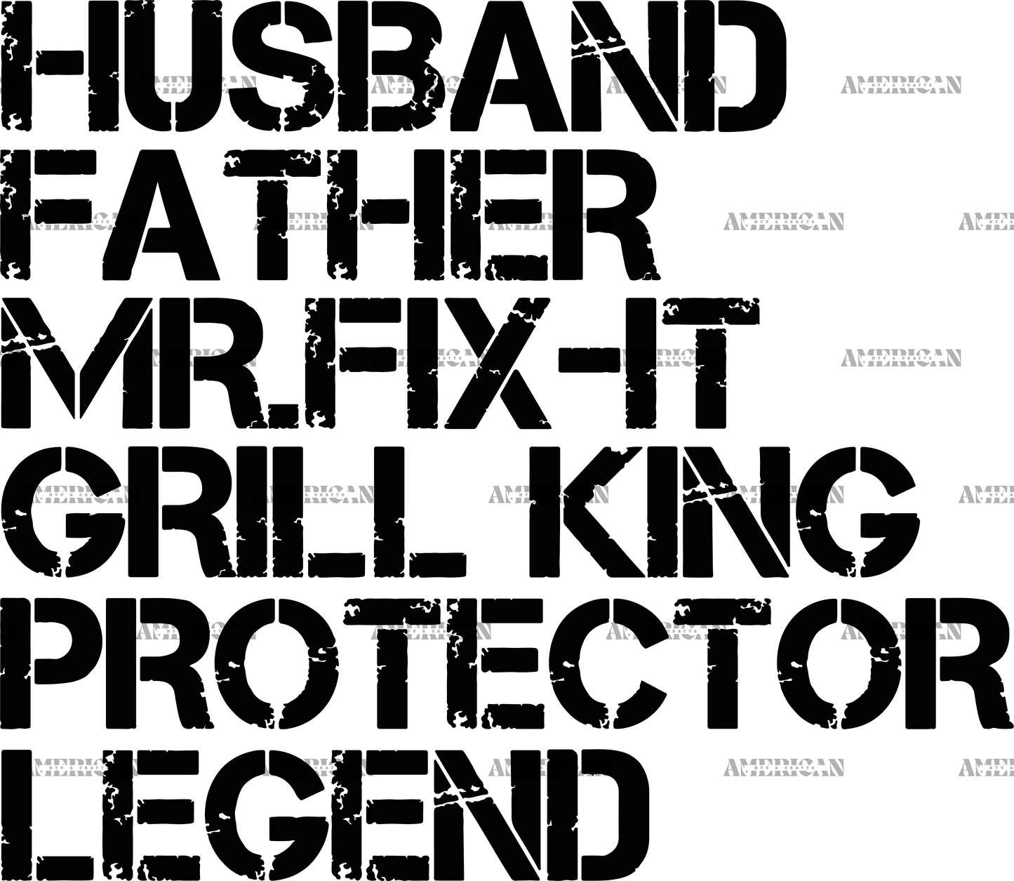 Husband Father Mr.Fix-it Grill King Protector Legend DTF Transfer