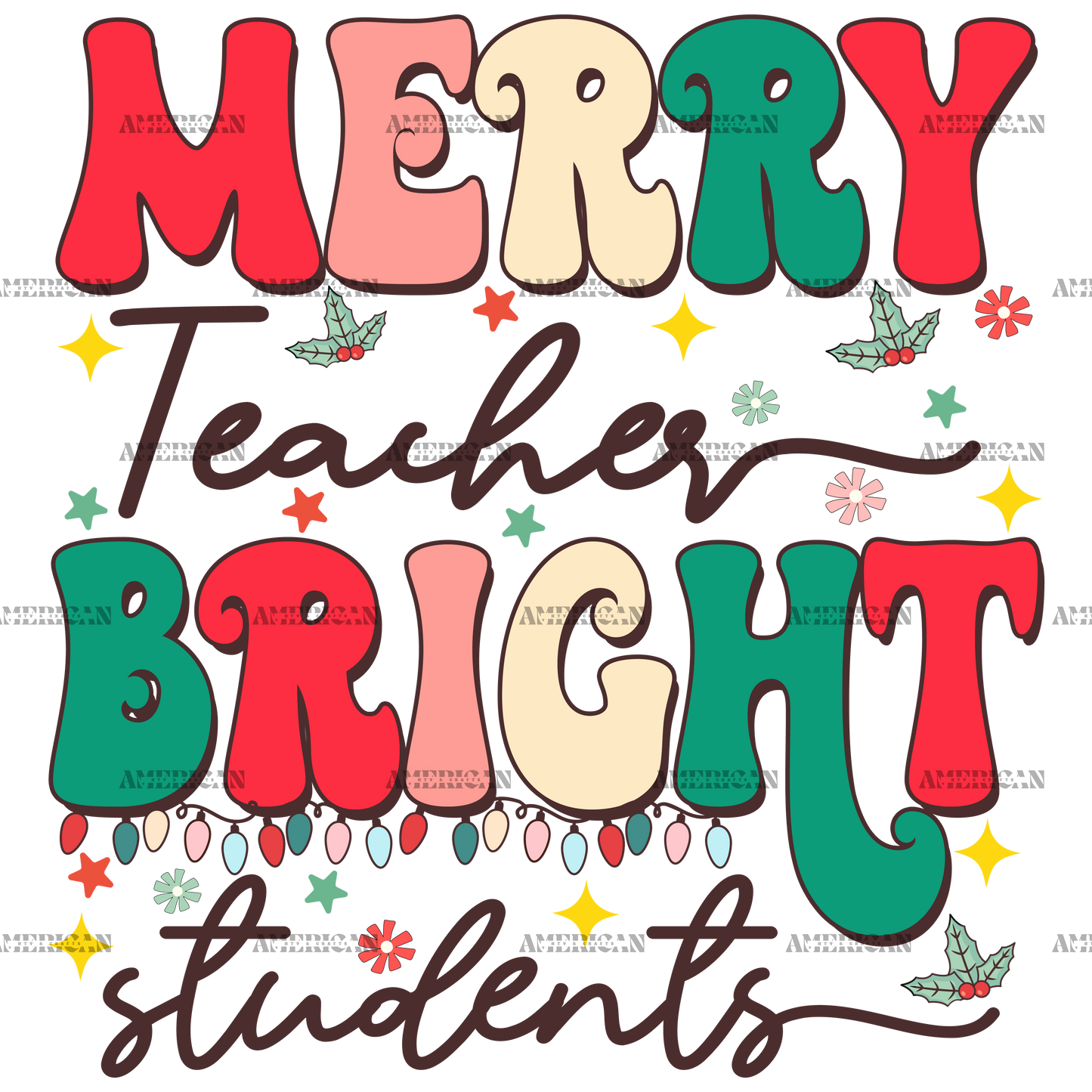 Merry Teacher Bright Students-1 DTF Transfer