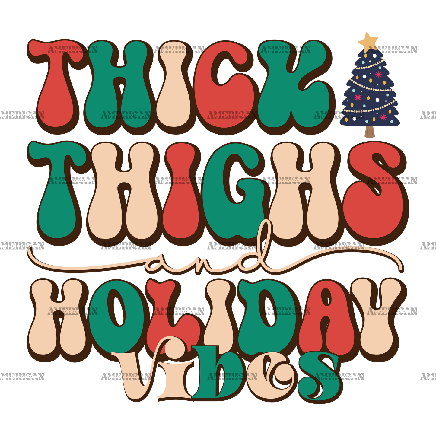 Thick Thighs And Holiday Vibes-4 DTF Transfer