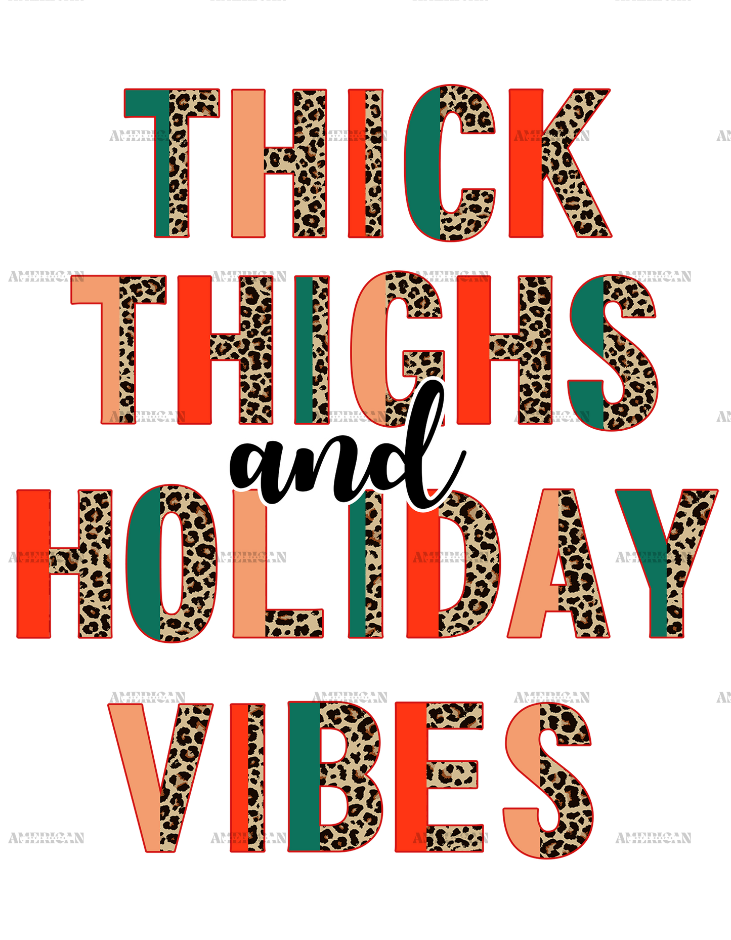 Thick Thighs And Holiday Vibes DTF Transfer