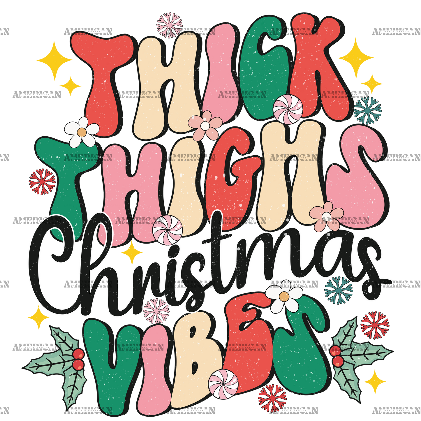 Thick Thighs Christmas Vibes-5 DTF Transfer
