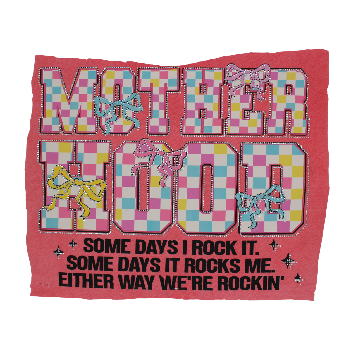 "Somedays It Rocks Me" Motherhood Rhinestone DTF Transfer