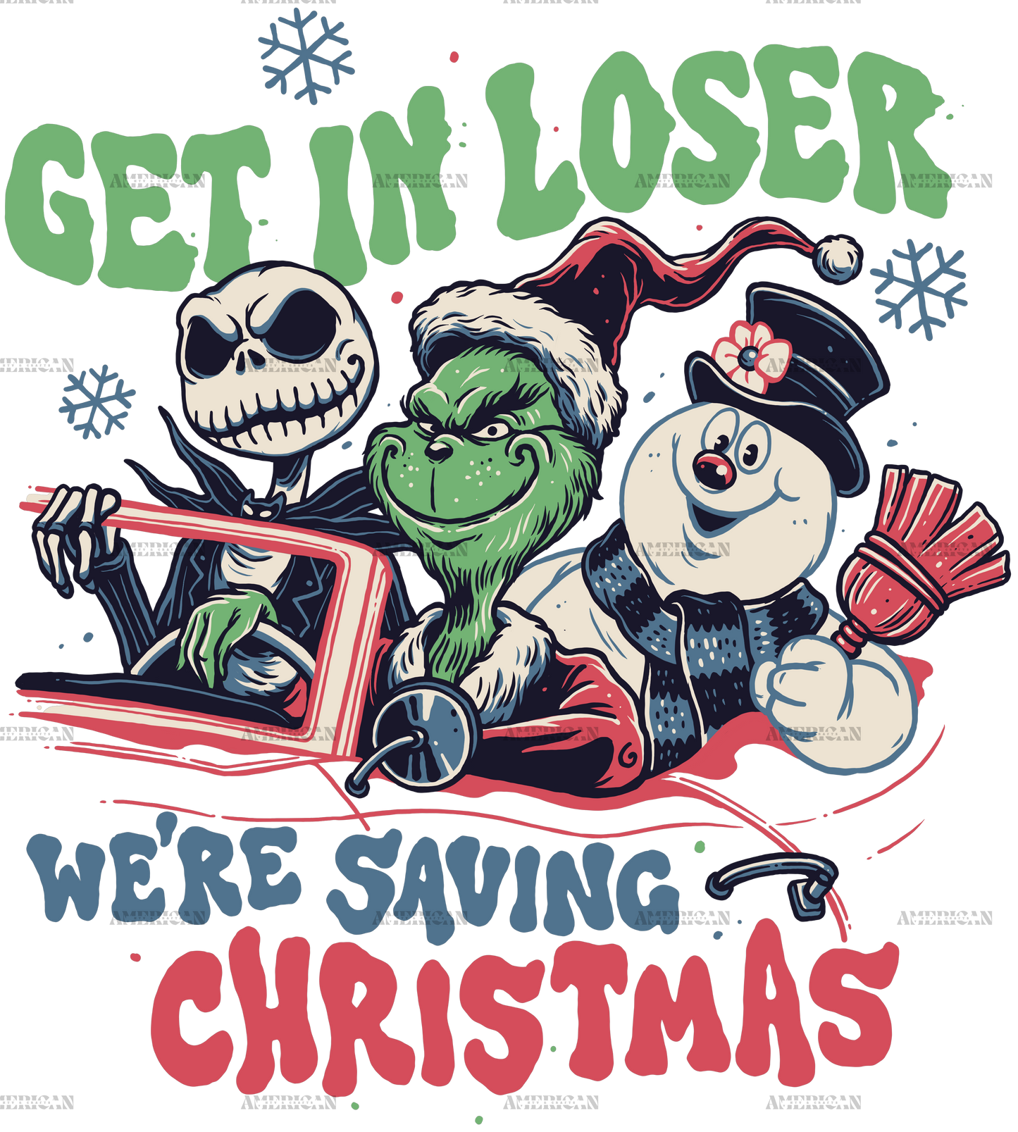 Get In Loser We Are Saving Christmas DTF Transfer
