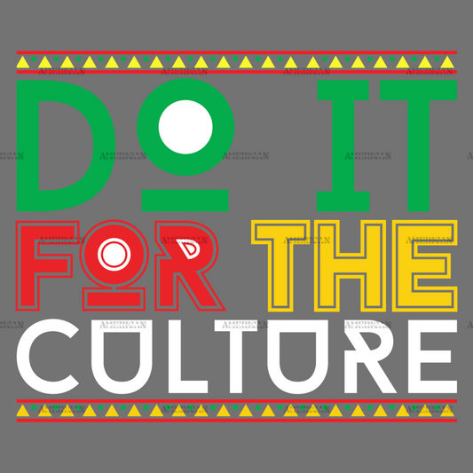 Do_It_For_The_Culture-6.png