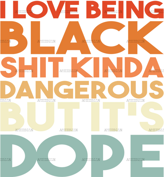 I_Love_Being_Black.png