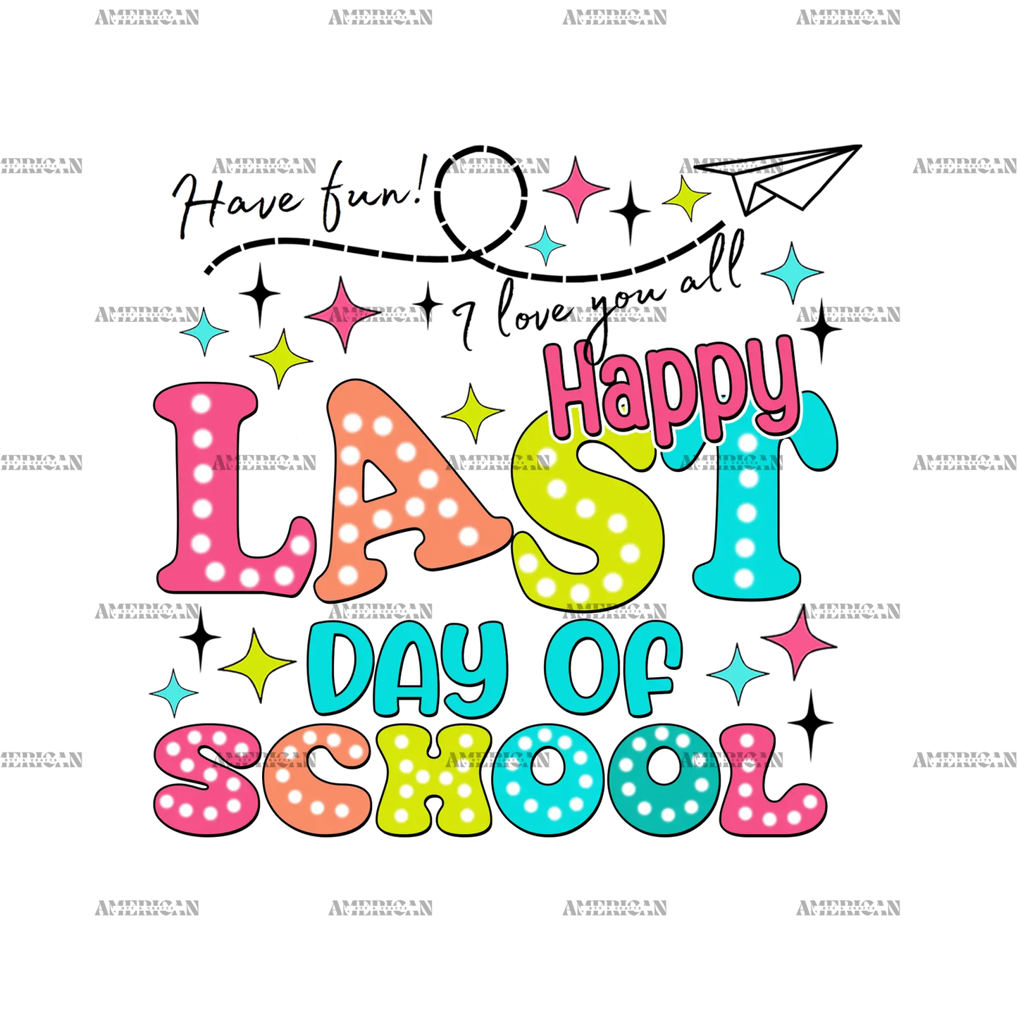 Happy_Last_Day_Of_School-6.png