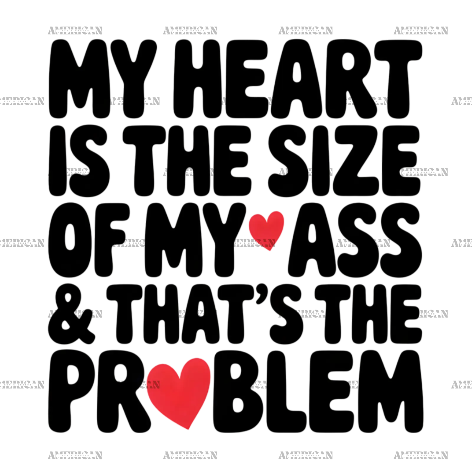 Ass_Size_Heart_Is_The_Problem.png