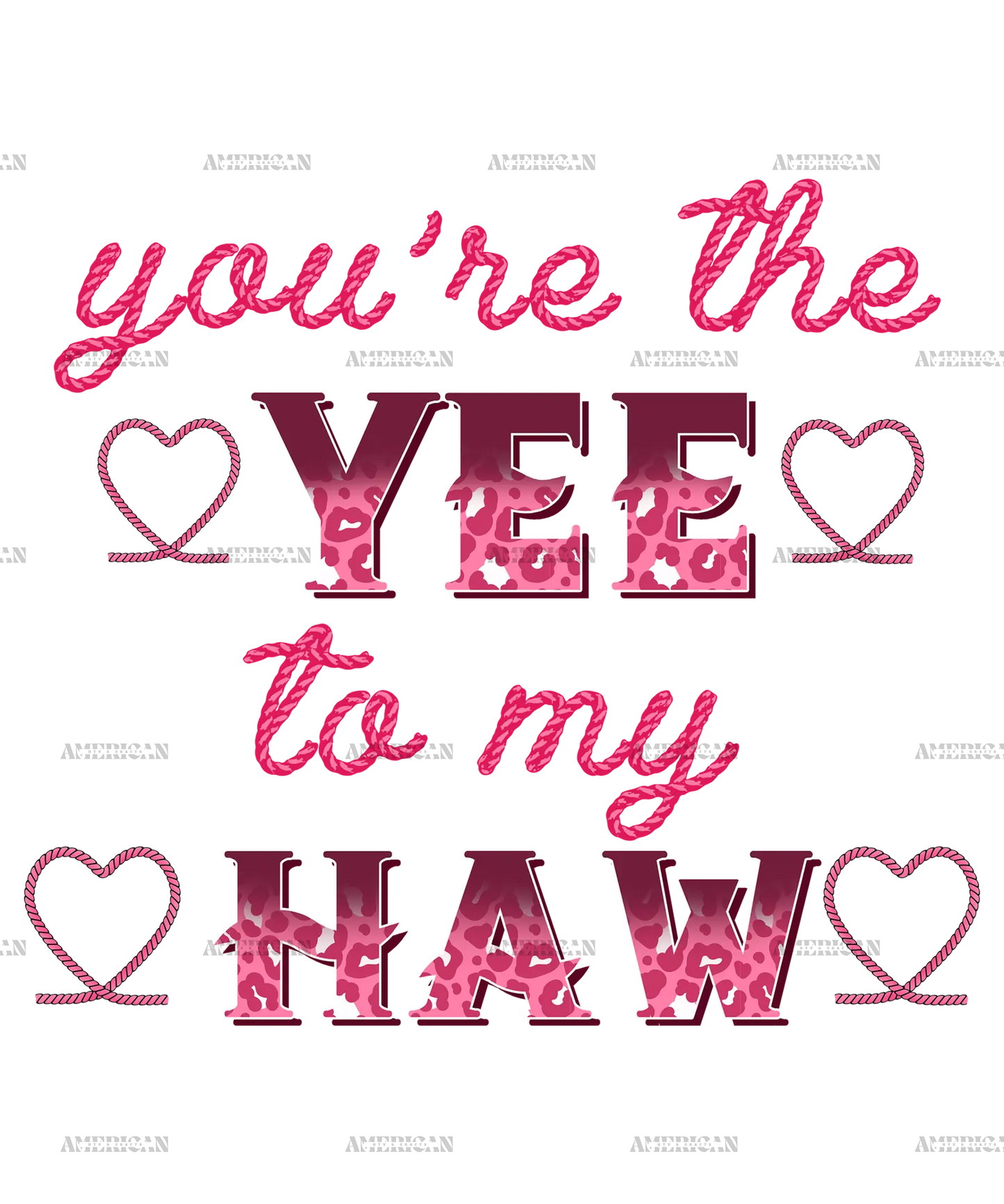 You_re_The_Yee_To_My_Haw-2.png