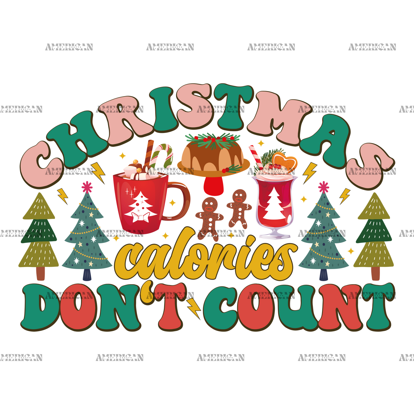 Christmas Calories Don't Count-2 DTF Transfer