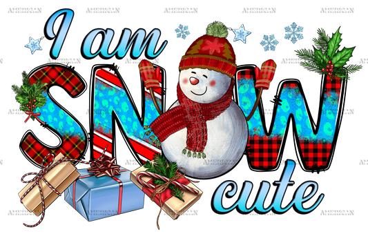 Christmas I am Snow Cute DTF Transfer