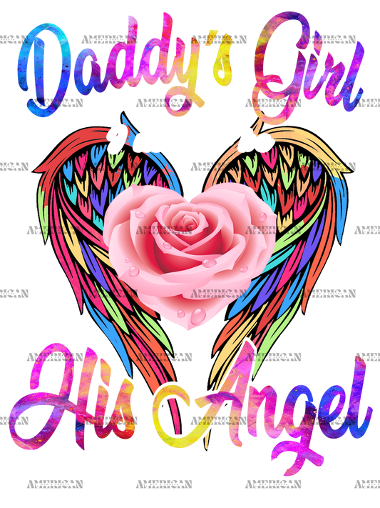 Daddy's Girl I Used To Be His Angel DTF Transfer