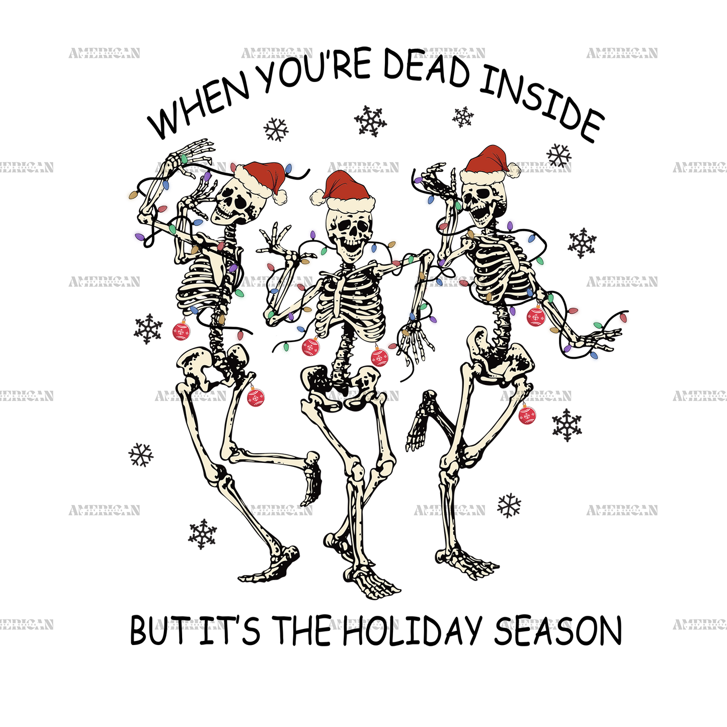 Dead Inside But Holiday Season DTF Transfer