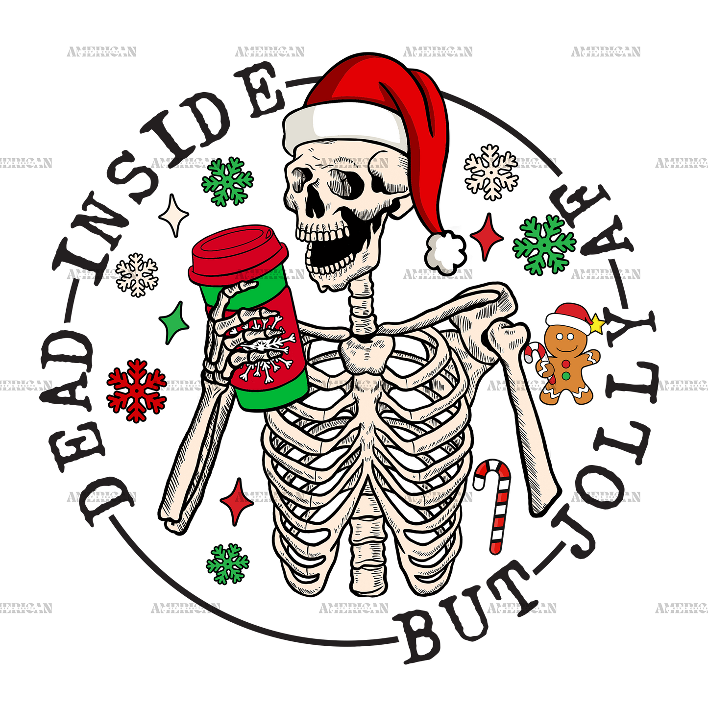 Dead Inside But Jolly Af-2 DTF Transfer