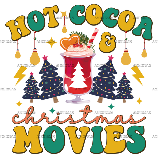 Hot Cocoa And Christmas Movies-2 DTF Transfer