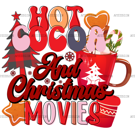 Hot Cocoa And Christmas Movies-5 DTF Transfer