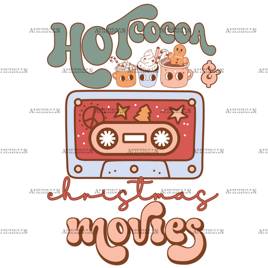 Hot Cocoa And Christmas Movies-6 DTF Transfer