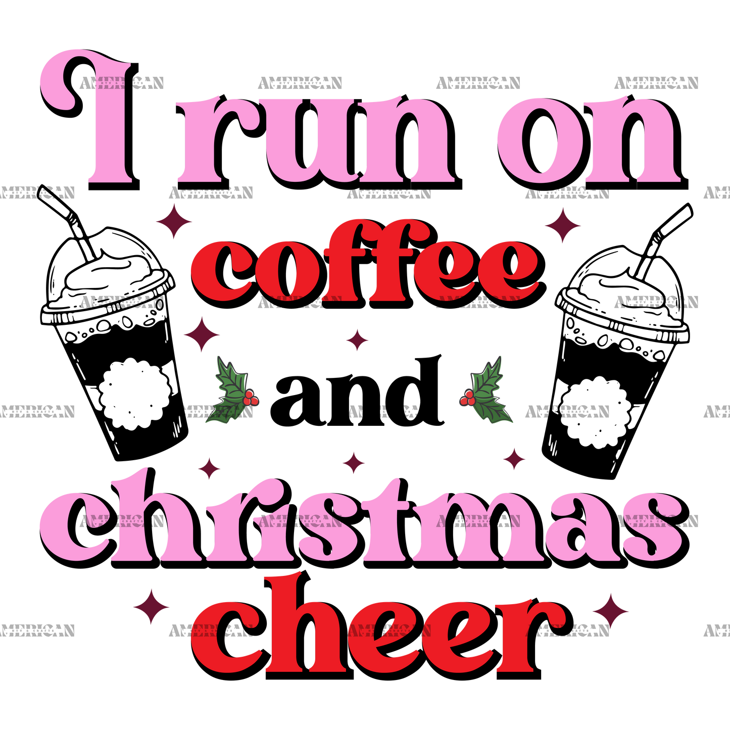 I Run On Coffee And Christmas Cheer-2 DTF Transfer