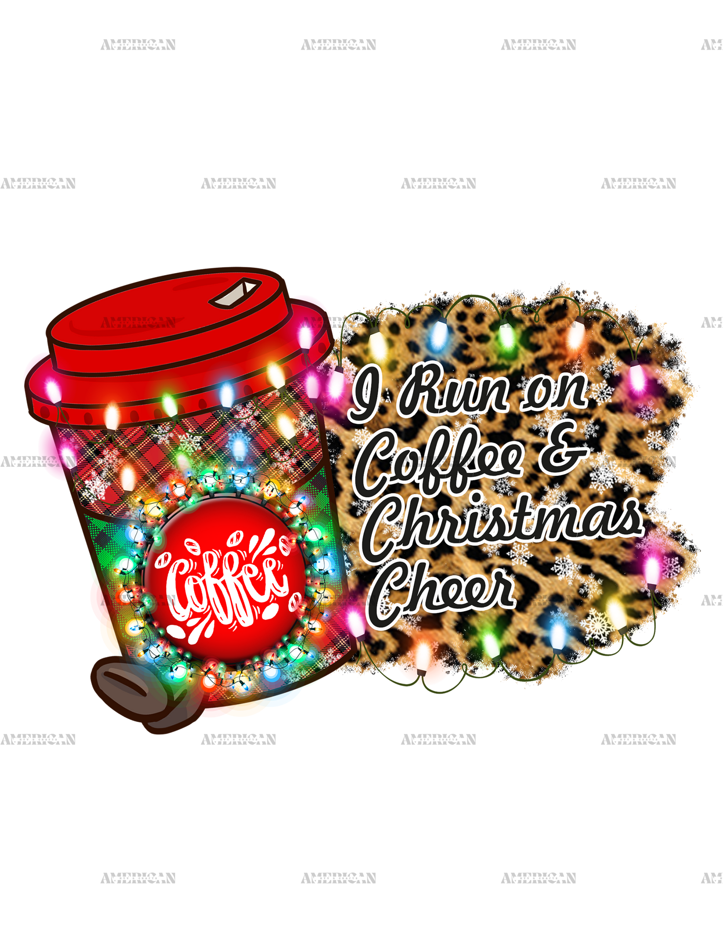 I Run On Coffee And Christmas Cheers DTF Transfer