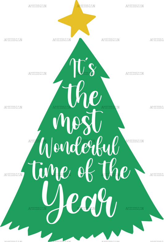 Its The Most Wonderful Time Of The Year Tree DTF Transfer