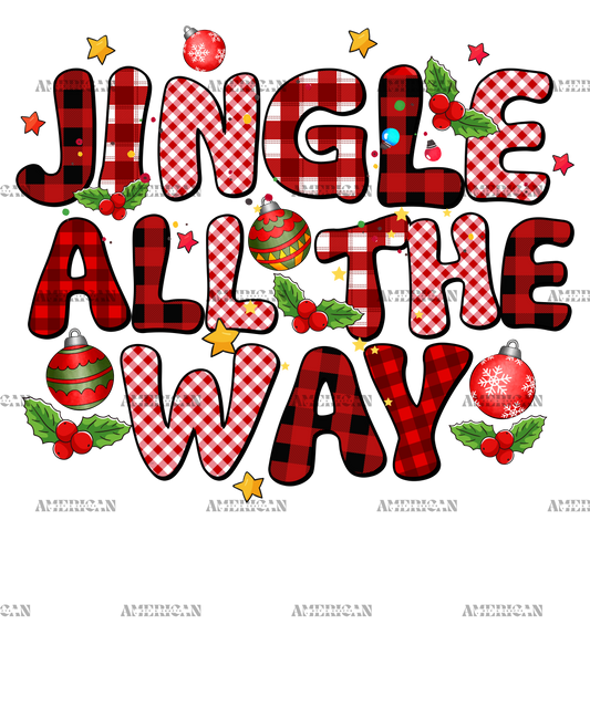 Jingle All The Way-2 DTF Transfer