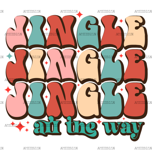 Jingle All The Way-3 DTF Transfer
