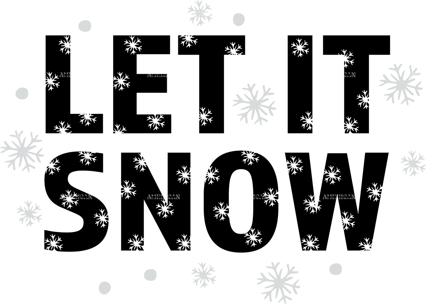 Let It Snow DTF Transfer