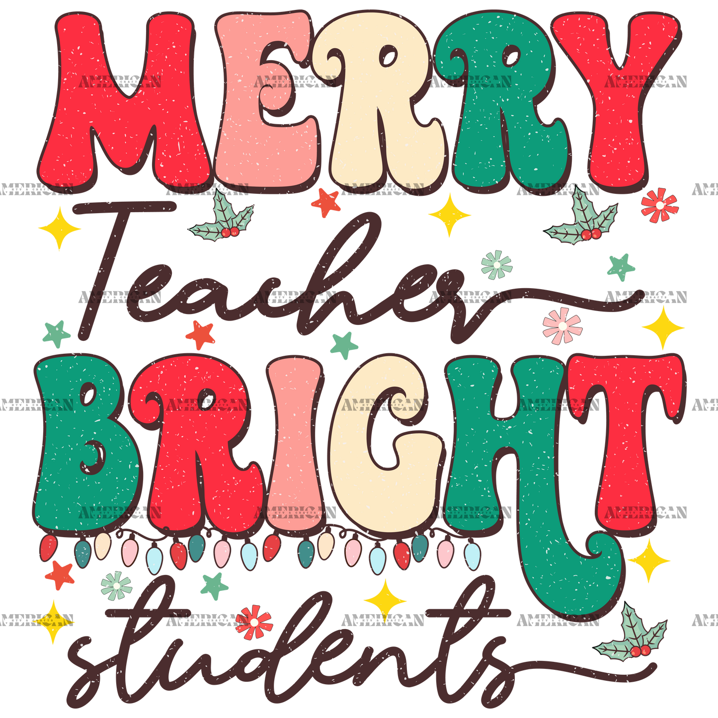 Merry Teacher Bright Students-2 DTF Transfer