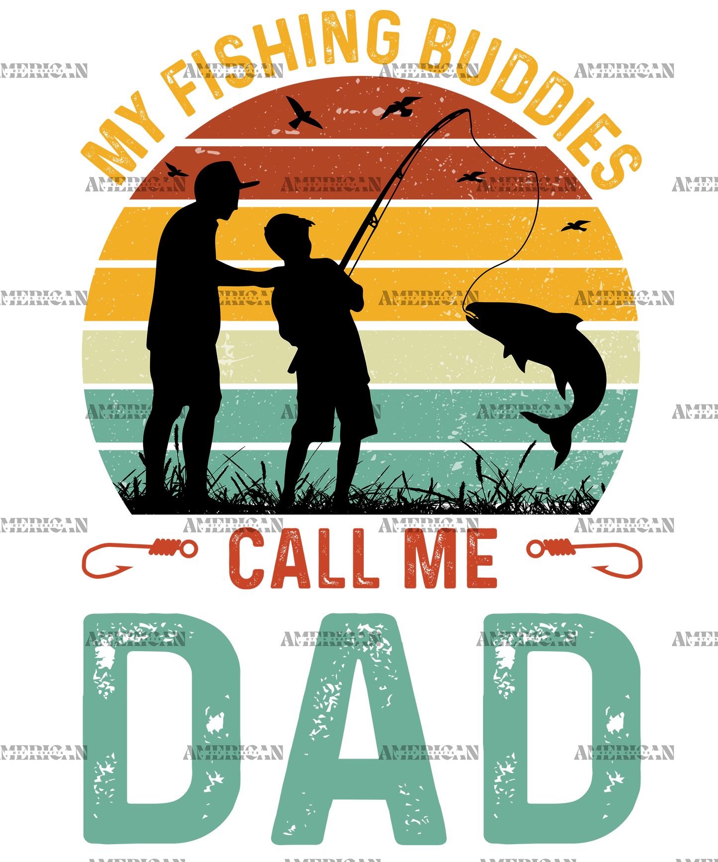 My Fishing Buddies Call Me Dad-1 DTF Transfer