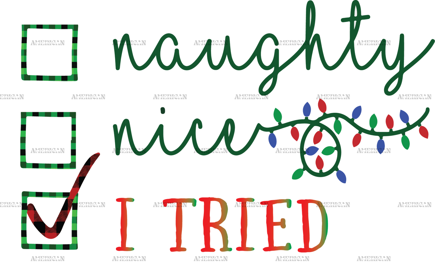 Naughty Nice I Tried DTF Transfer
