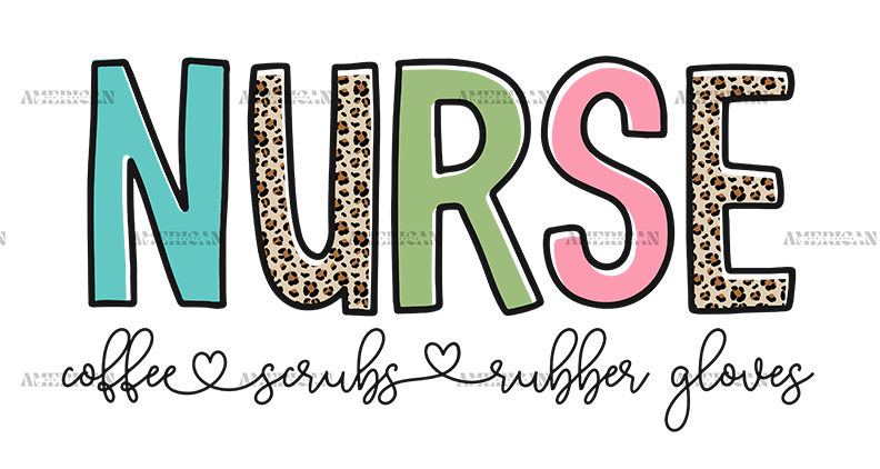 Nurse Coffee Scrubs And Rubber Gloves DTF Transfer