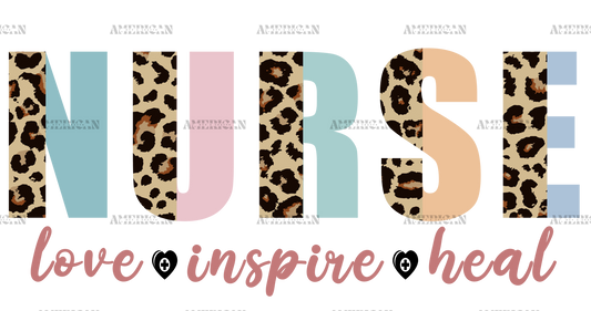 Nurse Love Inspire Heal Leopard-2 DTF Transfer