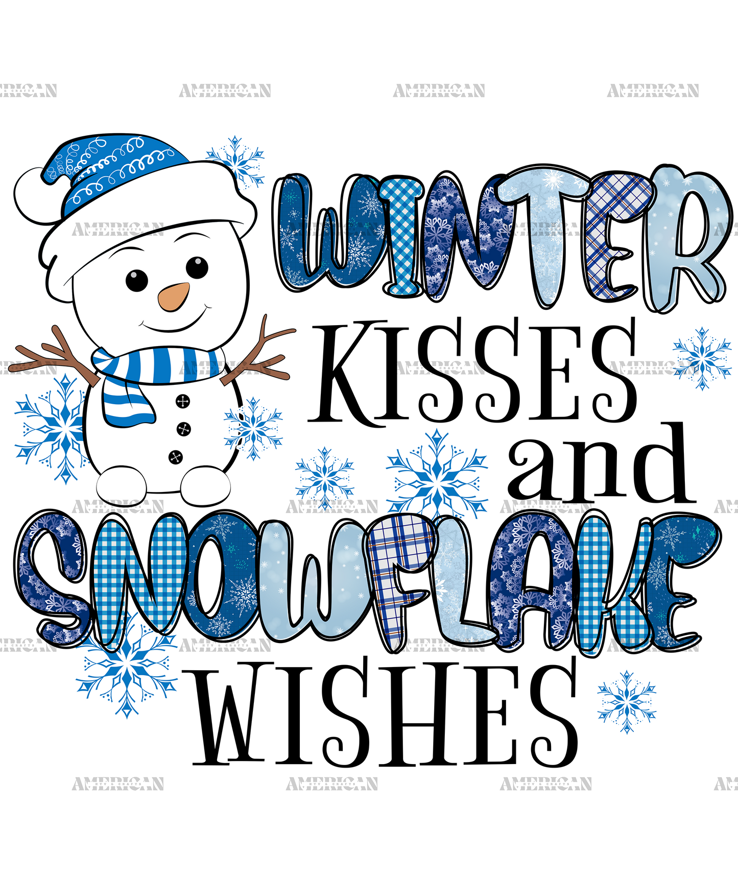 Snowman Winter Kisses And Snowflake Wishes DTF Transfer