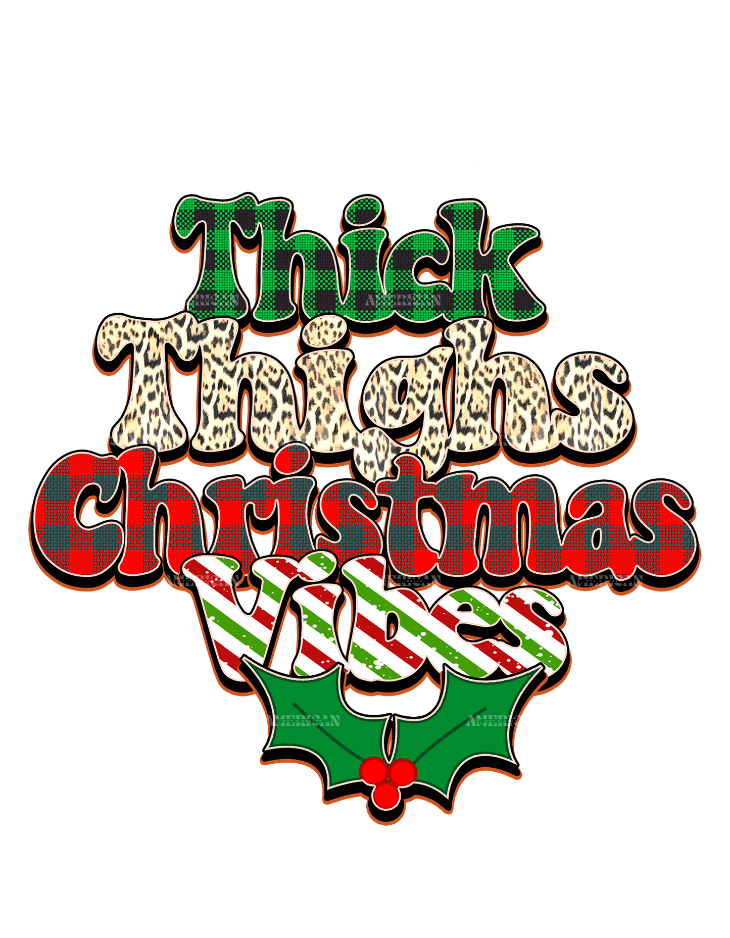 Thick Thighs Christmas Vibes DTF Transfer