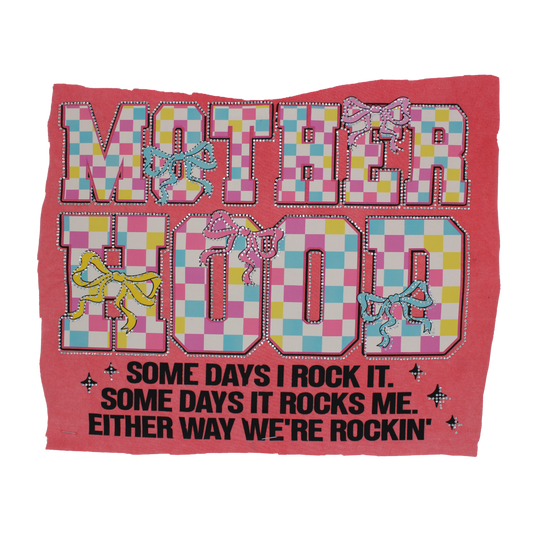 "Somedays It Rocks Me" Motherhood Rhinestone DTF Transfer