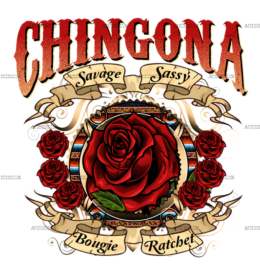 Chingona Rose Dtf Transfer
